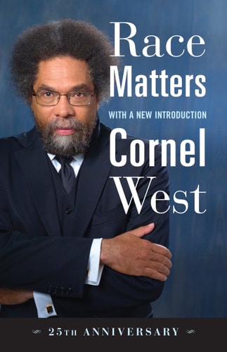Race Matters With a New Introduction