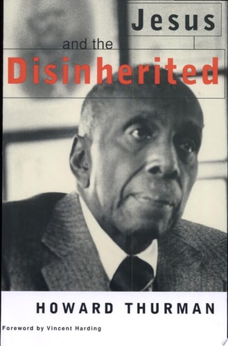 Jesus And The Disinherited