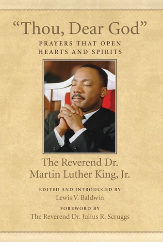 "Thou, Dear God" - (King Legacy) by Martin Luther King (Paperback)