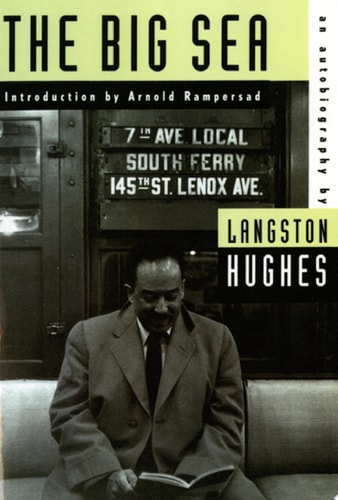 The Big Sea: An Autobiography (American Century) by Langston Hughes