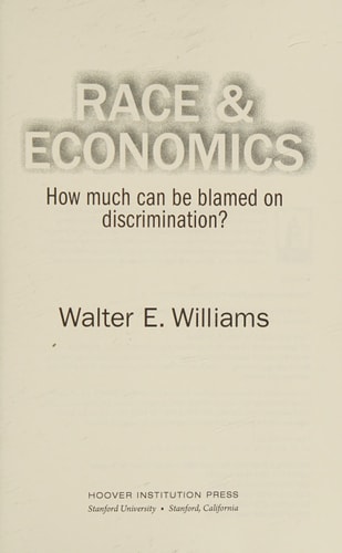 Race & Economics - (Hoover Institution Press Publication) by Walter E Williams (Paperback)