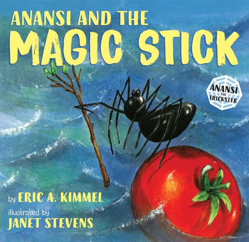 Anansi & the Magic Stick