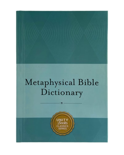 Metaphysical Bible Dictionary