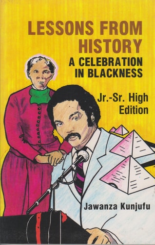 Lessons from History, Advanced Edition : A Celebration in Blackness (Paperback)