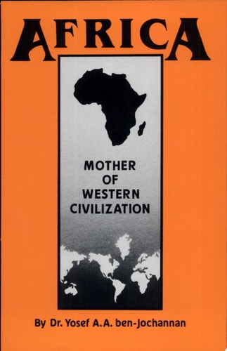 Africa: Mother of Western Civilization