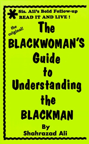 Blackwoman's Guide to Understanding the Blackman