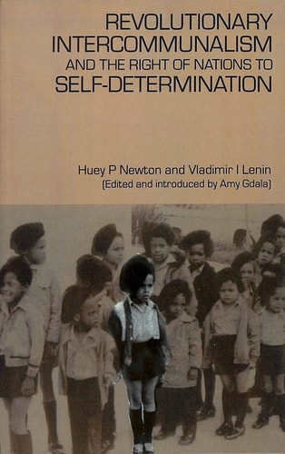 Revolutionary Intercommunalism and the Right of Nations to Self-Determination
