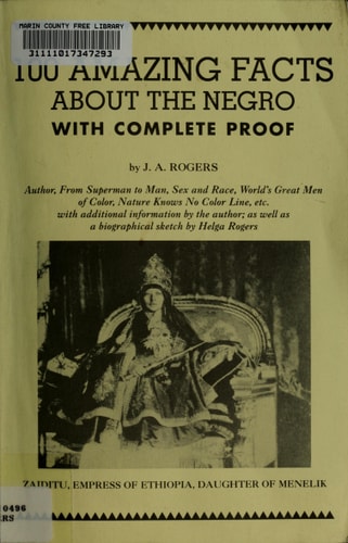 100 Amazing Facts About the Negro with Complete Proof