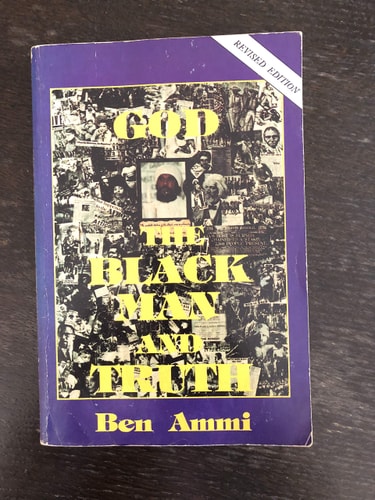 God, The Black Man, and Truth