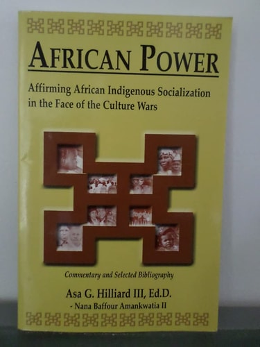African Power: Affirming African Indigenous Socialization in the Face of the Culture Wars