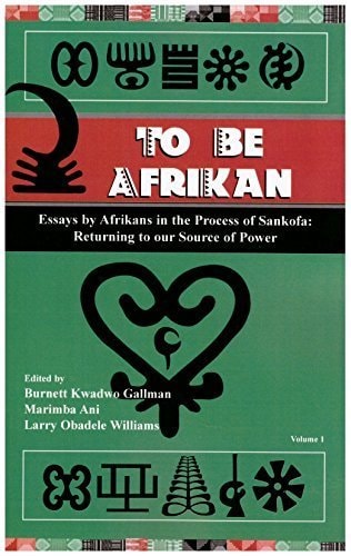 To be Afrikan
