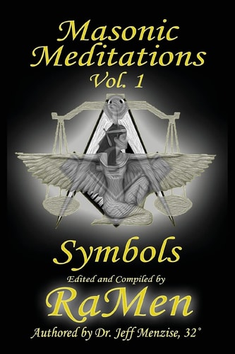 Masonic Meditations Vol. 1: Symbols