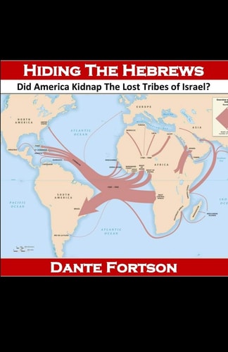Hiding the Hebrews - by Dante Fortson (Paperback)