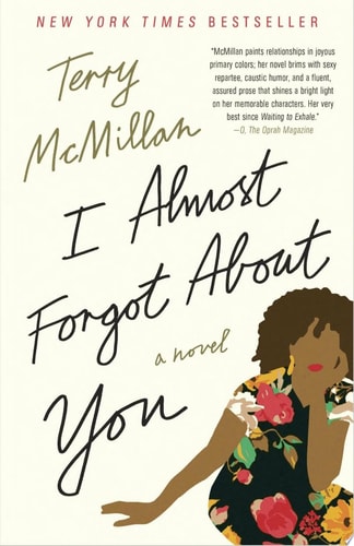 I Almost Forgot About You (Reprint) - by terry Mcmillan (Paperback)