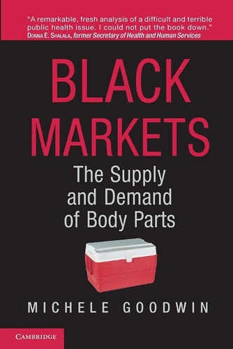 Black Markets : The Supply and Demand of Body Parts