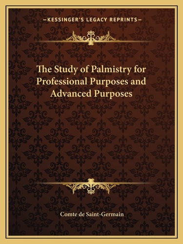 The Study of Palmistry for Professional Purposes and Advanced Purposes