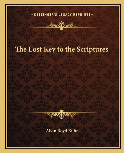 The Lost Key to the Scriptures