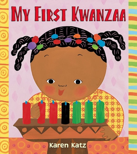 My First Kwanzaa (My First Holiday) by Karen Katz