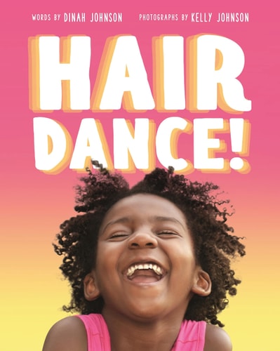 Hair Dance! - by Dinah Johnson (Paperback)