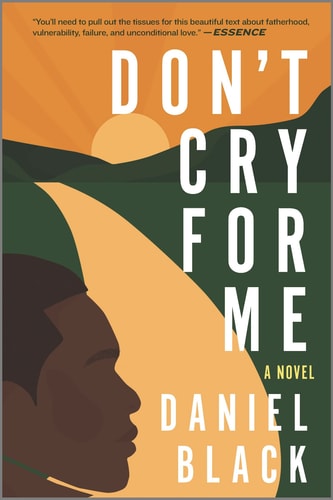 Don't Cry for Me A Novel