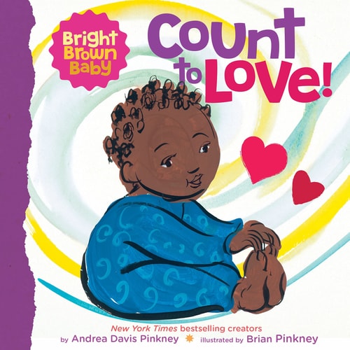 Count to Love! (a Bright Brown Baby Board Book)
