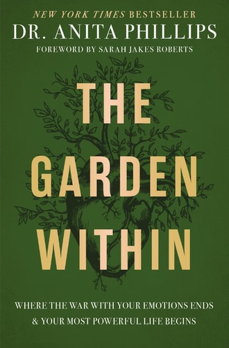 The Garden Within - by Anita Phillips (Hardcover)