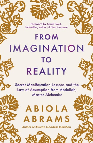 From Imagination to Reality - by Abiola Abrams (Paperback)