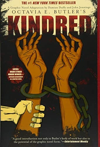 Kindred: A Graphic Novel Adaptation by Octavia E. Butler