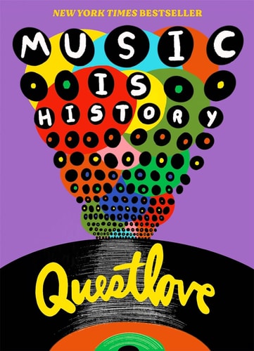 Music is History by Questlove