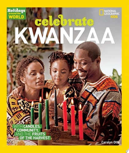 Holidays Around The World: Celebrate Kwanzaa