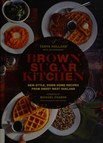Brown Sugar Kitchen New-Style, Down-Home Recipes from Sweet West Oakland (Soul Food Cookbook, Southern Style Cookbook, Recipe Book) (paperback)