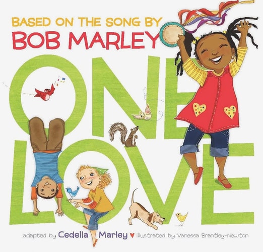 One Love (music Books For Children, African American Baby Books, Bob Marley Book For Kids)