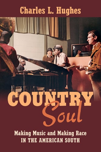 Country Soul - by Charles L Hughes (Paperback)