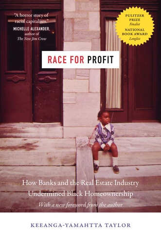 Race for ProFit - (Justice, Power, and Politics) by Keeanga-Yamahtta Taylor (Paperback)