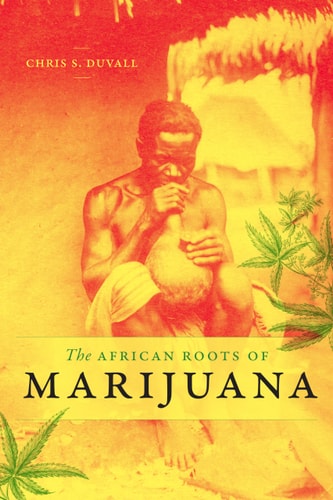 The African Roots of Marijuana (Paperback)