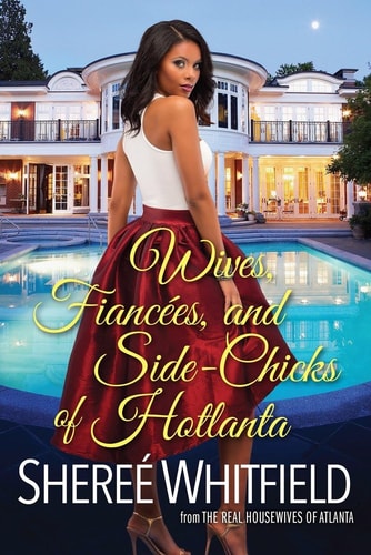 Wives, Fiancees, And Side-Chicks Of Hotlanta