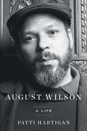 August Wilson - by Patti Hartigan (Hardcover)