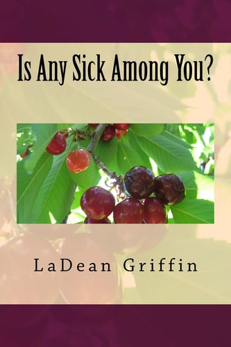 Is Any Sick Among You