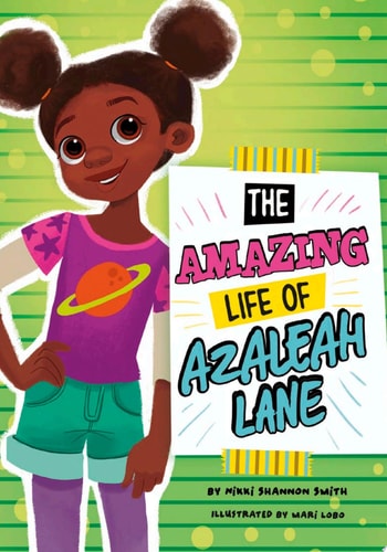 The Amazing Life of Azaleah Lane - by Nikki Shannon Smith (Hardcover)