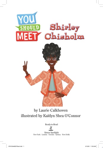 You Should Meet Shirley Chisholm