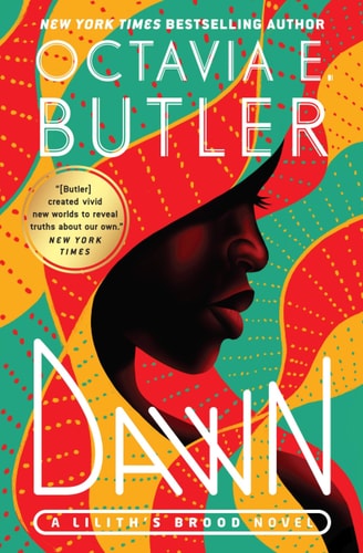 Dawn (Lilith's Brood, 1) by Octavia E. Butler