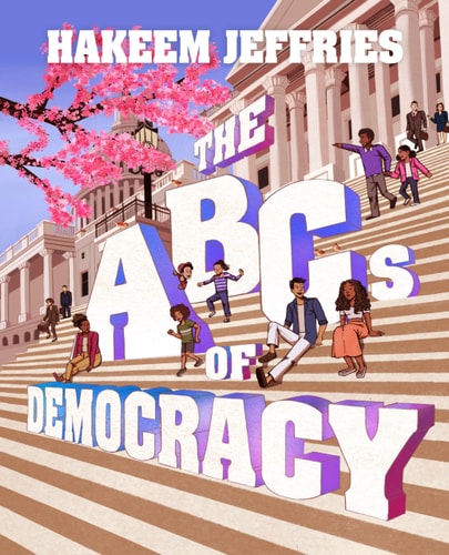 The ABCs of Democracy - by Hakeem Jeffries (Hardcover)