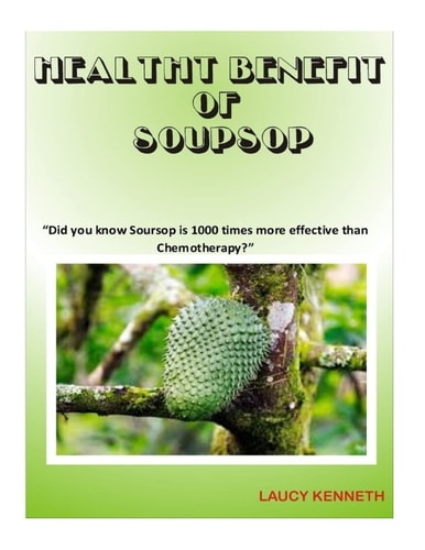 Healthy Benefit of Soursop