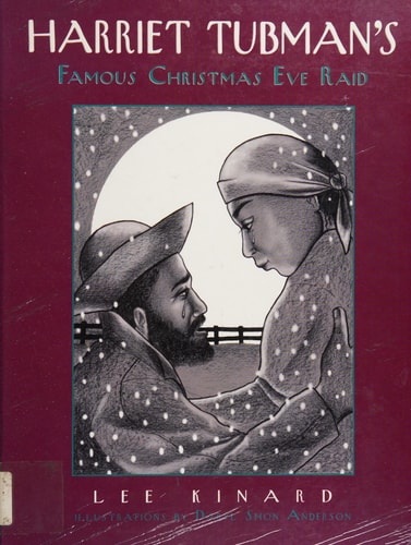 Harriet Tubman's Famous Christmas Eve Raid