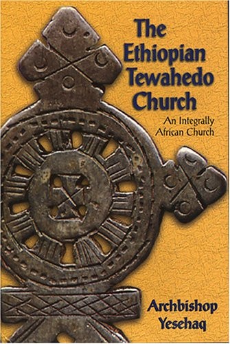 The Ethiopian Tewahedo Church (paperback)