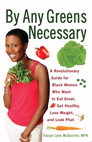 By Any Greens Necessary