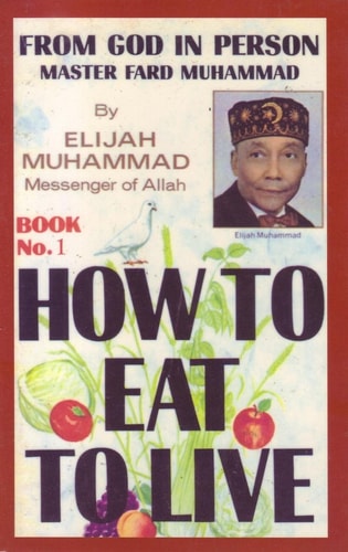 How to Eat to Live Book 1 (paperback)