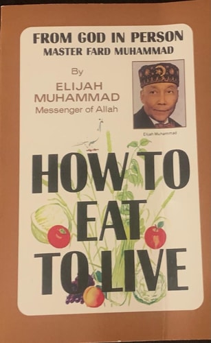 How To Eat To Live Book 2