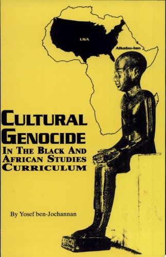 Cultural Genocide In The Black And African Studies Curriculum