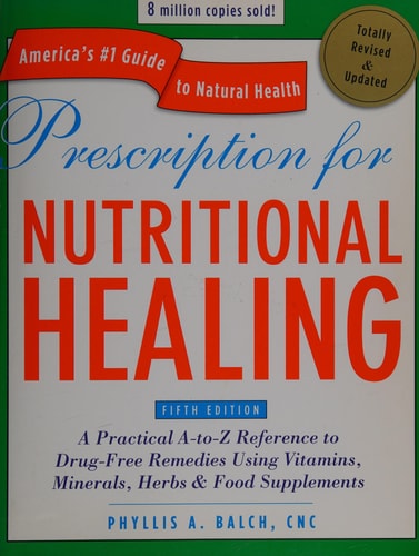 Prescription for Nutritional Healing